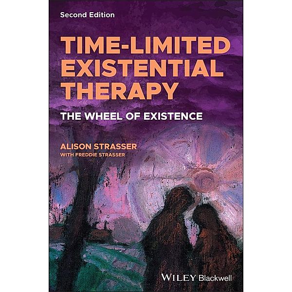 Time-Limited Existential Therapy, Alison Strasser, Freddie Strasser