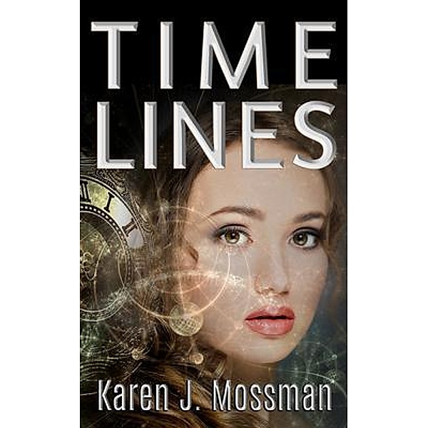 Time Lines, Karen J Mossman