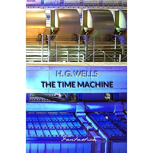 Time Machine, H. G Wells