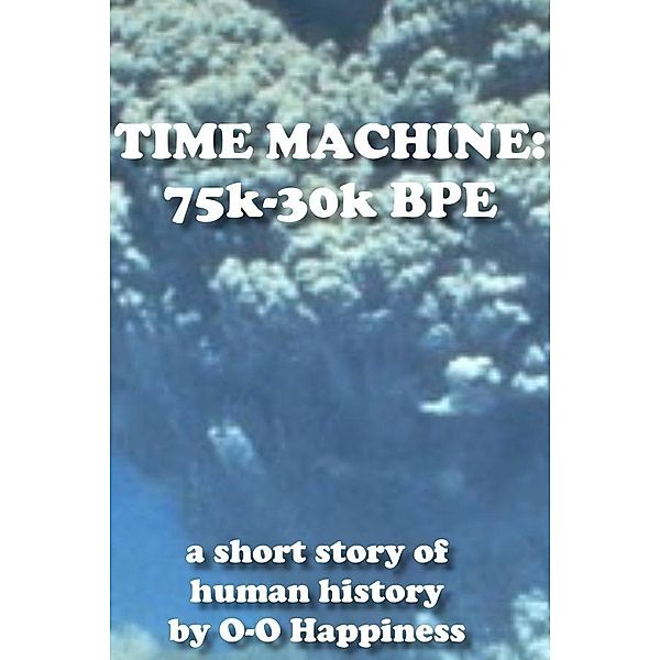 Time Machine: 75k-30k PBE / O-O Happiness, O-O Happiness