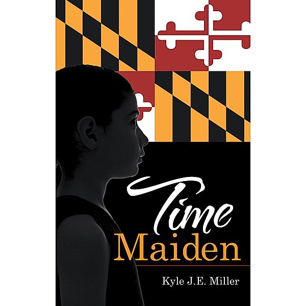 Time Maiden, Kyle J. E. Miller