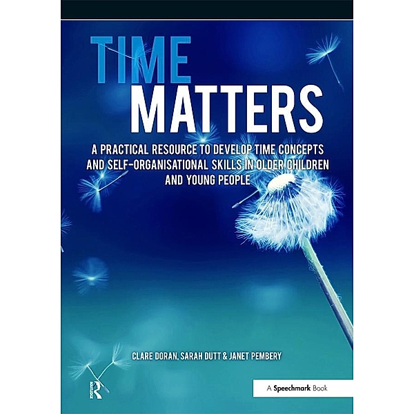 Time Matters, Janet Pembery, Clare Doran, Sarah Dutt