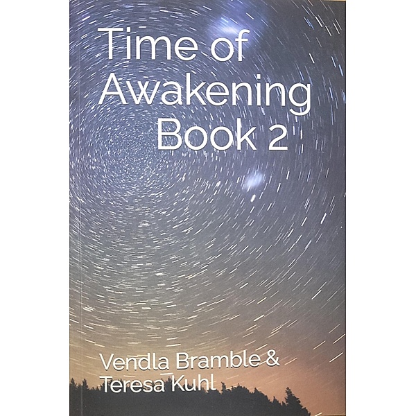 Time of Awakening: Book 2, Vendla Bramble