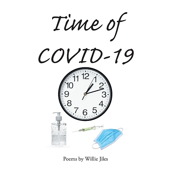 Time of COVID-19, Willie Jiles