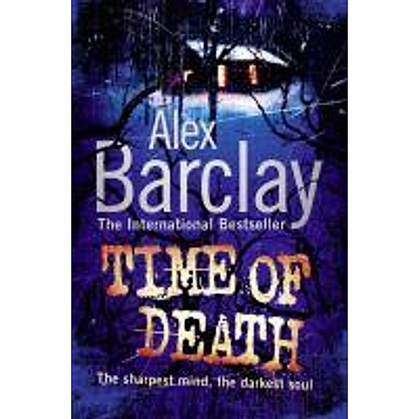 Time of Death, Alex Barclay