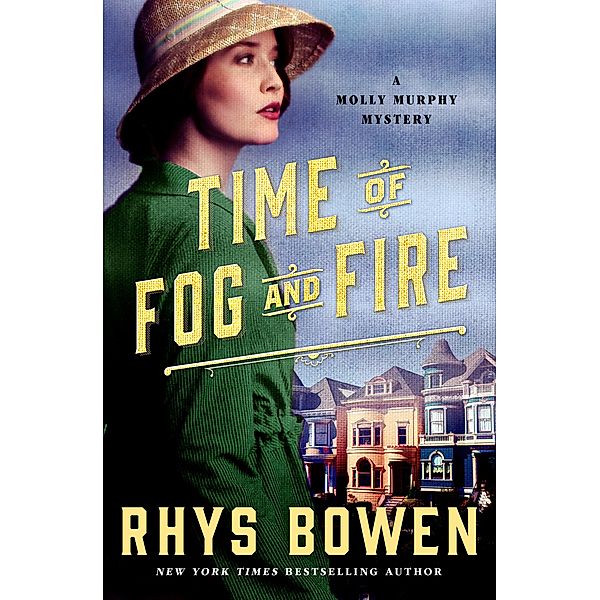 Time of Fog and Fire / Molly Murphy Mysteries Bd.16, Rhys Bowen