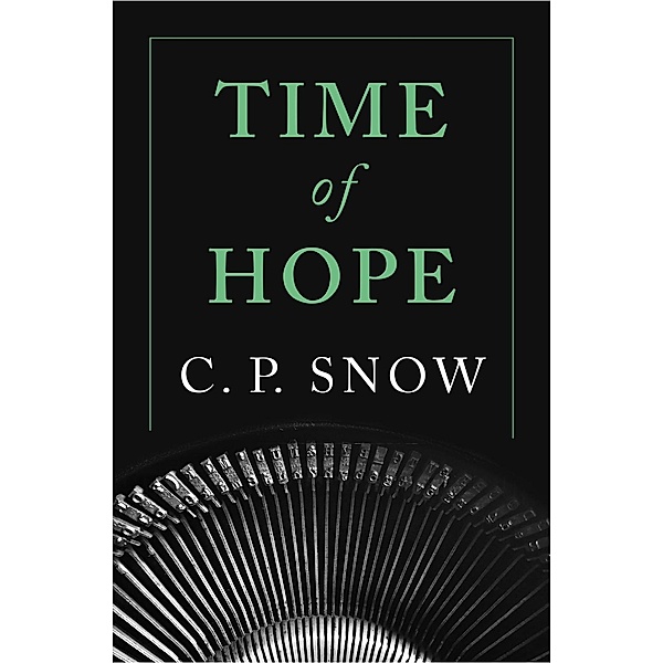 Time of Hope, C. P. Snow
