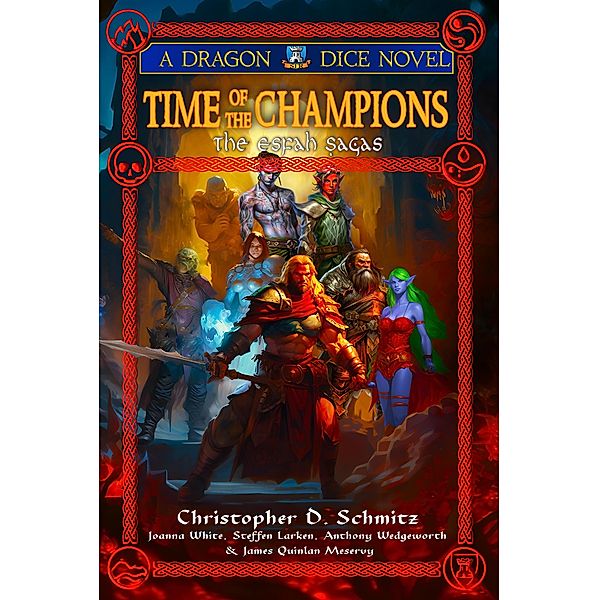 Time of the Champions (The Esfah Sagas, #4) / The Esfah Sagas, Christopher Schmitz