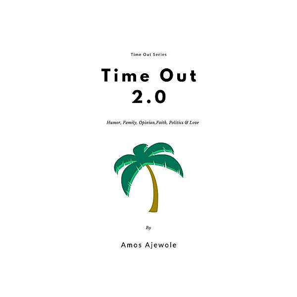 Time Out 2.0, Amos Ajewole