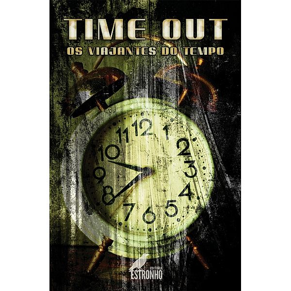 Time Out, Mariana Albuquerque, Miguel Carqueija, Roberto de Sousa Causo, Álvaro Domingues, Luciana Fátima, Estevan Lutz, Ademir Pascale