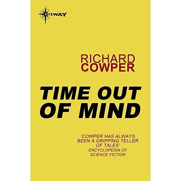 Time Out of Mind, Richard Cowper