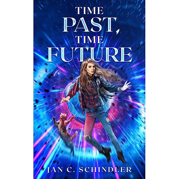 Time Past, Time Future, Jan C. Schindler