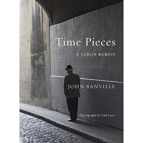 Time Pieces, John Banville, Paul Joyce