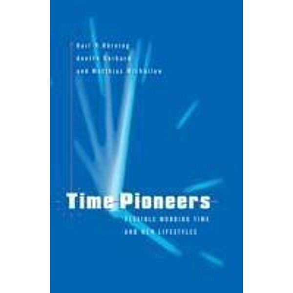 Time Pioneers, Karl H. Horning, Anette Gerhard, Matthias Michailow