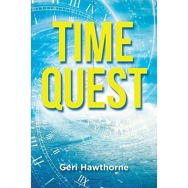 Time Quest, Geri Hawthorne