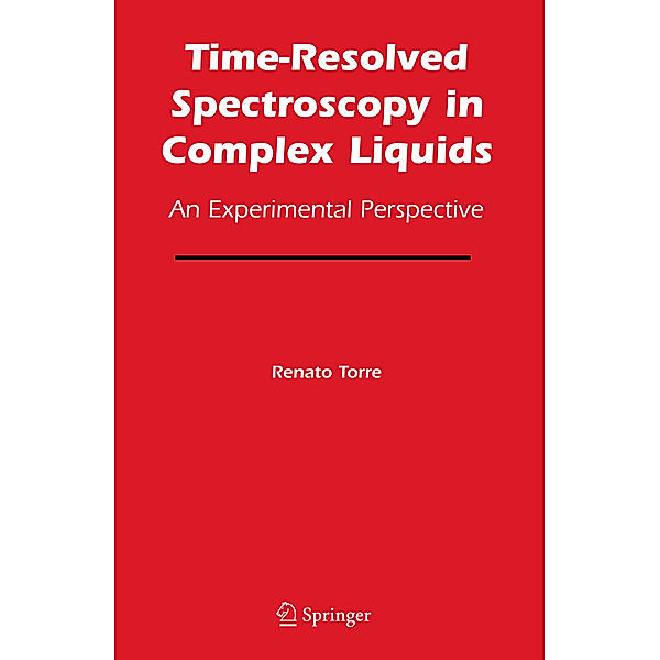 Time-Resolved Spectroscopy in Complex Liquids