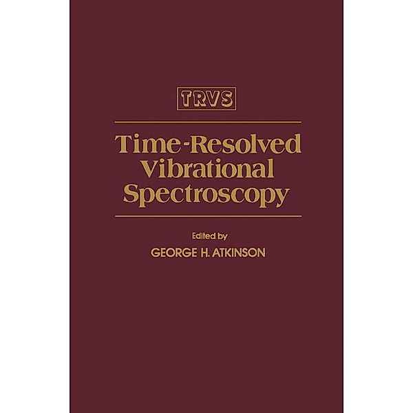 Time-Resolved Vibrational Spectroscopy