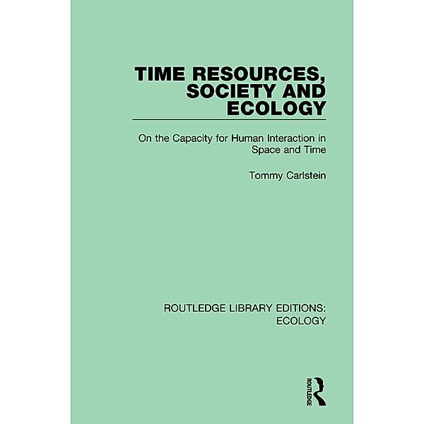 Time Resources, Society and Ecology, Tommy Carlstein