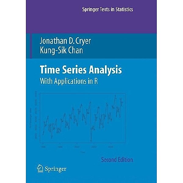 Time Series Analysis, Jonathan D. Cryer, Kung-Sik Chan