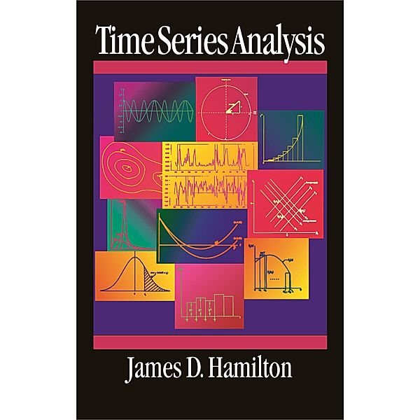 Time Series Analysis, James D. Hamilton