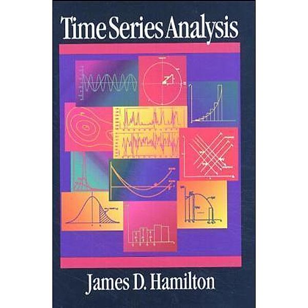 Time Series Analysis, James D. Hamilton