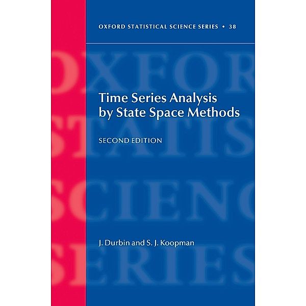 Time Series Analysis by State Space Methods, James Durbin, Siem Jan Koopman