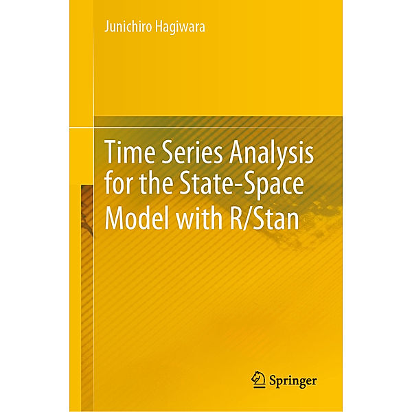 Time Series Analysis for the State-Space Model with R/Stan, Junichiro Hagiwara
