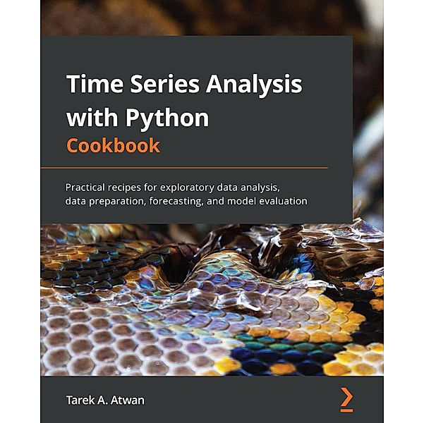 Time Series Analysis with Python Cookbook, Tarek A. Atwan