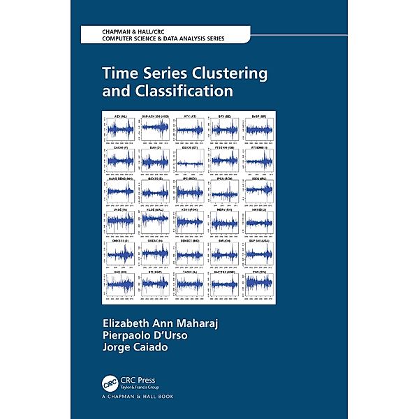 Time Series Clustering and Classification, Elizabeth Ann Maharaj, Pierpaolo D'Urso, Jorge Caiado