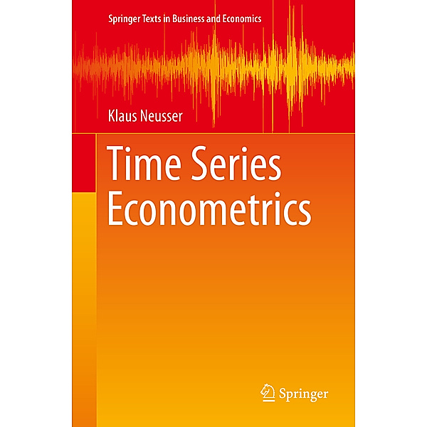Time Series Econometrics, Klaus Neusser