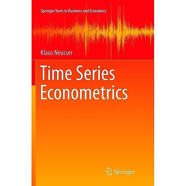 Time Series Econometrics, Klaus Neusser