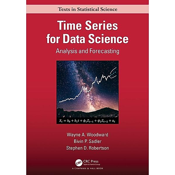 Time Series for Data Science, Wayne A. Woodward, Bivin Philip Sadler, Stephen Robertson