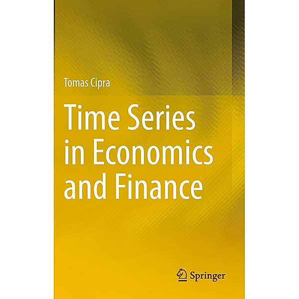 Time Series in Economics and Finance, Tomas Cipra
