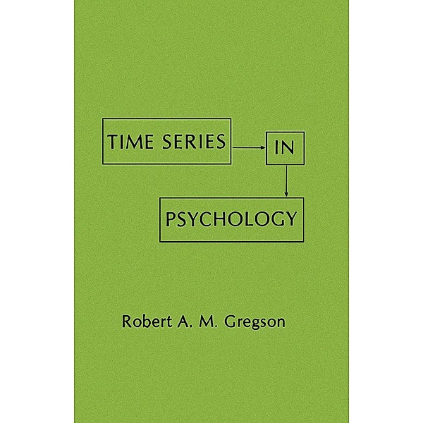 Time Series in Psychology, R. A. M. Gregson