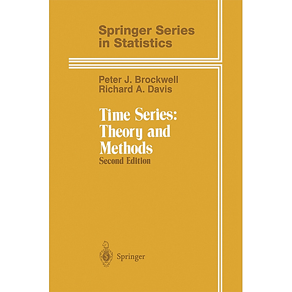 Time Series, Theory and Methods, Peter J. Brockwell, Richard A. Davis