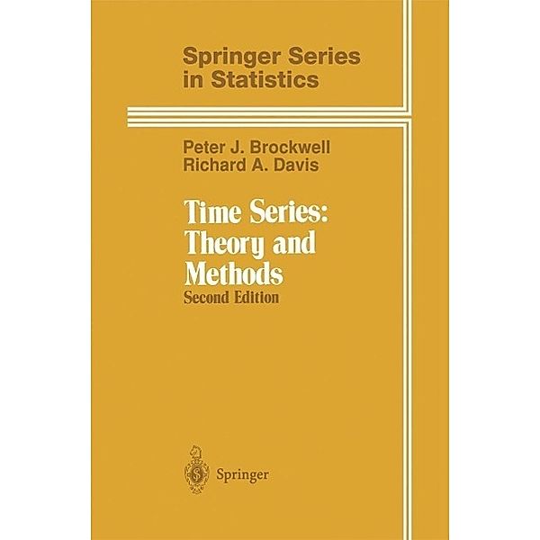 Time Series: Theory and Methods / Springer Series in Statistics, Peter J. Brockwell, Richard A. Davis