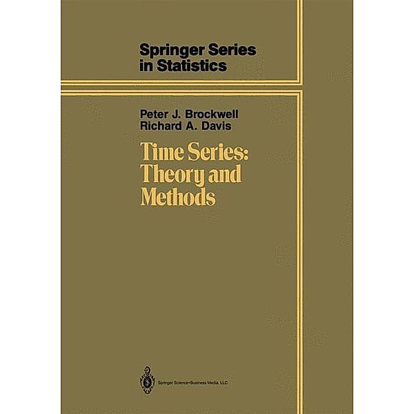Time Series: Theory and Methods / Springer Series in Statistics, Peter J. Brockwell, Richard A. Davis