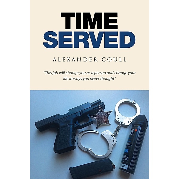 Time Served, Alexander Coull