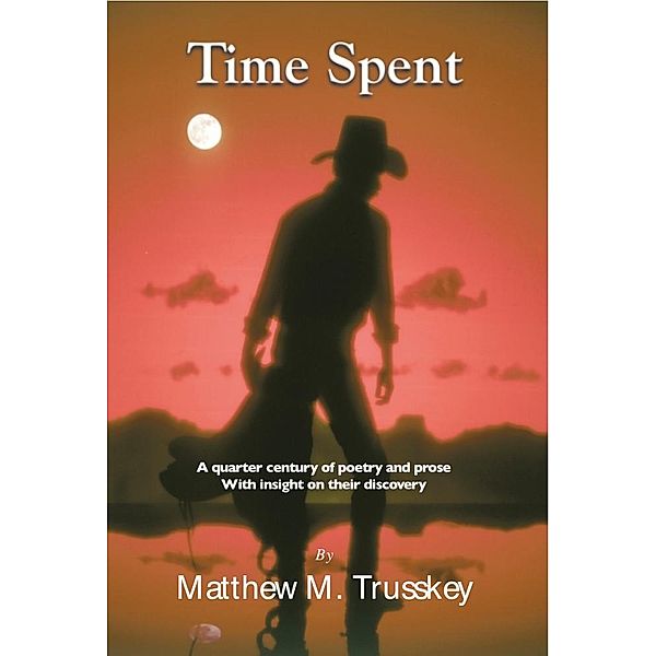 Time Spent / eBookIt.com, Matt Ph. D Trusskey