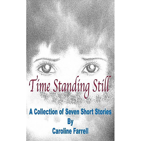 Time Standing Still, Caroline Farrell