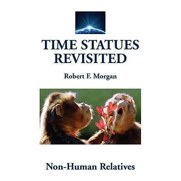 Time Statues Revisited, Robert Morgan