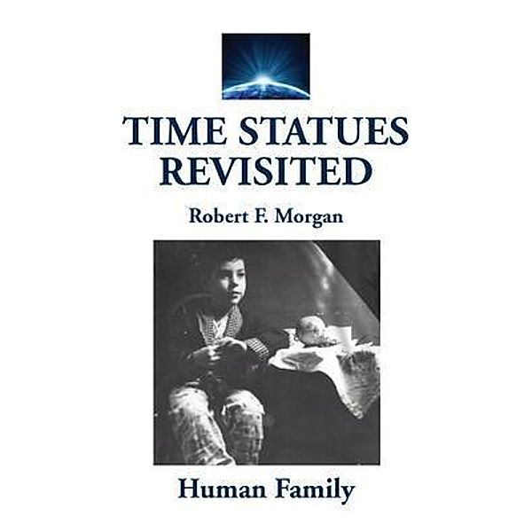 Time Statues Revisited, Robert Morgan