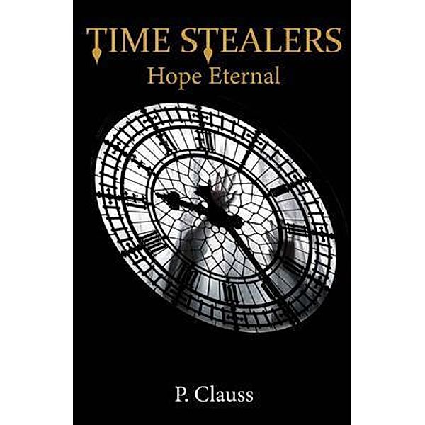 Time Stealers / P. Clauss Scriptor, P. Clauss