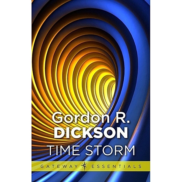 Time-Storm / Gateway Essentials, Gordon R Dickson