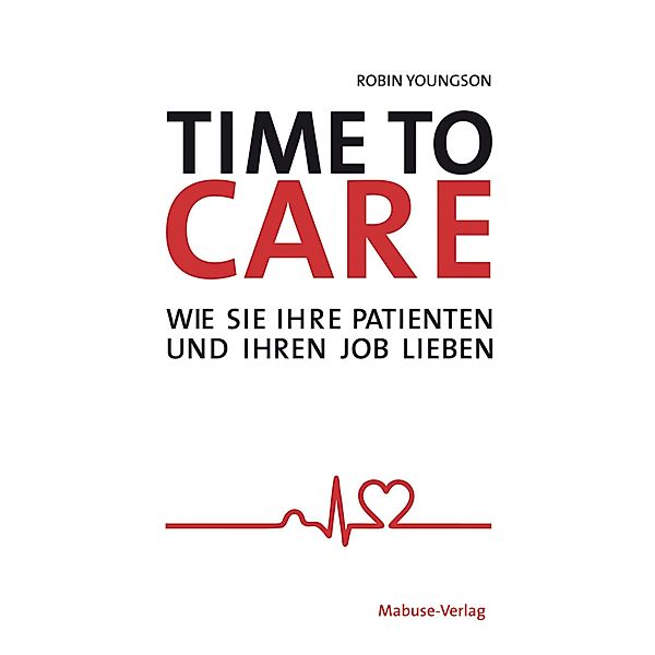 Time to Care, Robin Youngson