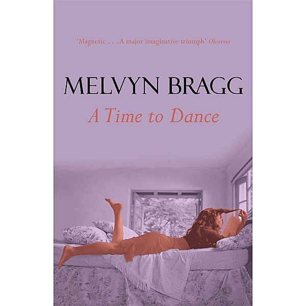 Time To Dance, Melvyn Bragg