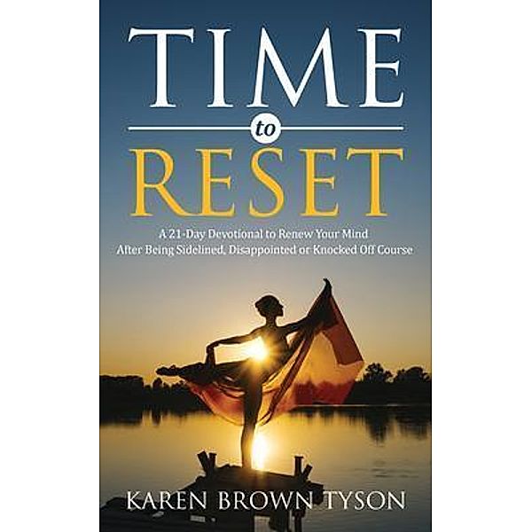 Time to Reset / Time to Grow in Grace Bd.2, Karen Brown Tyson