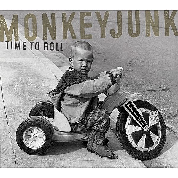 Time To Roll, Monkeyjunk