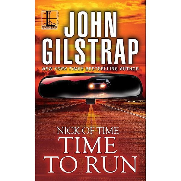 Time to Run / Nick of Time Bd.1, John Gilstrap