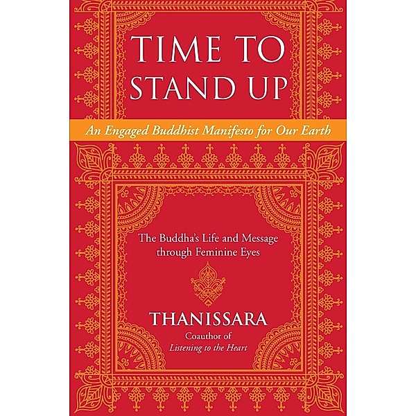 Time to Stand Up / Sacred Activism Bd.11, Thanissara